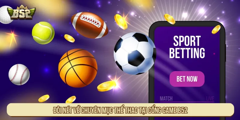 Thể Thao là danh mục luôn được người chơi yêu thích