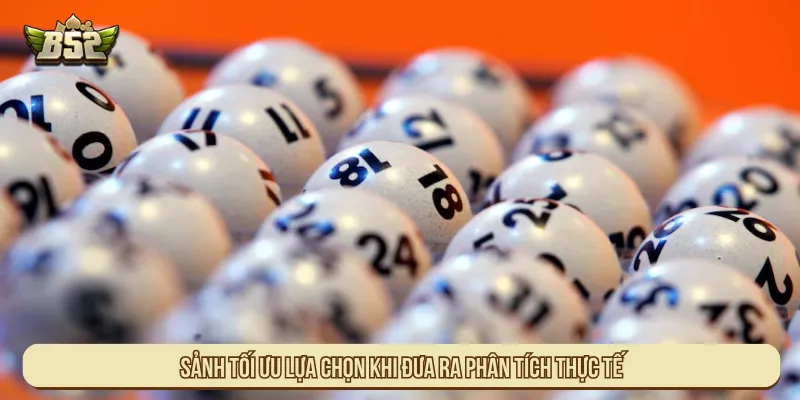 Xổ số B52Club mang đến phân tích soi cầu thực tế